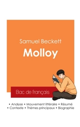 Réussir son Bac de français 2025 : Analyse du roman Molloy de Samuel Beckett - Samuel Beckett