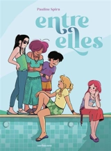 Entre elles - Pauline Spira