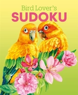 Bird Lover''s Sudoku - Eric Saunders
