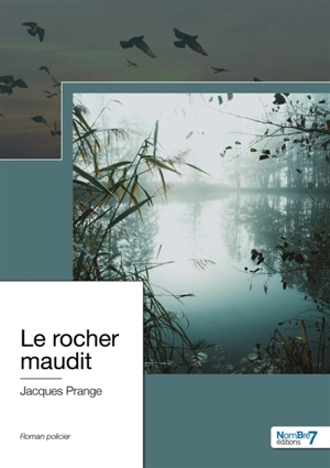 Le rocher maudit - Jacques Prange