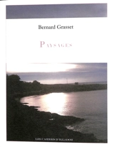 Paysages : 2014-2022 - Bernard Grasset