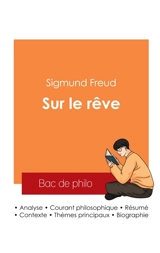 Réussir son Bac de philosophie 2025 : Analyse de l'essai Sur le rêve de Sigmund Freud - Sigmund Freud