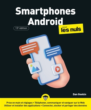 Smartphones Android pour les nuls - Dan Gookin