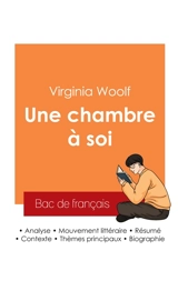 Réussir son Bac de français 2025 : Analyse de l'essai Une chambre à soi de Virginia Woolf - Virginia Woolf