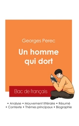 Réussir son Bac de français 2025 : Analyse du roman Un homme qui dort de Georges Perec - Georges Perec