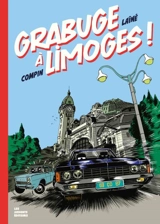 Grabuge à Limoges ! - Christian Lainé