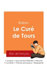 Réussir son Bac de français 2025 : Analyse du roman Le Curé de Tours de Balzac - de Balzac, Honoré