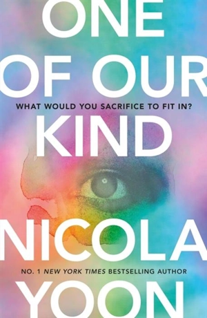 One of Our Kind - Nicola Yoon