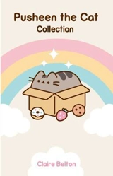 Pusheen the Cat Collection : Boxed Set - Claire Belton