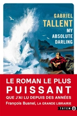 My absolute darling - Gabriel Tallent