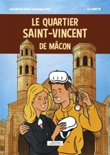 Le quartier de Saint-Vincent de Mâcon - Dominique Spay