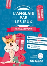 L'anglais par les jeux : remise à niveau - Emma Navarro