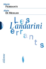 Les errants. L'andarini - Marie Ferranti