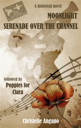 Moonlight serenade over the Channel : The little boy and the paratrooper - Christelle Angano