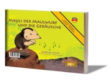 Topie la taupe et les sons. Mauli der Maulwurf und die Geräusche - Georges Crisci