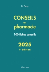 Conseils en pharmacie 2025 : 100 fiches conseils - Deborah Ferey