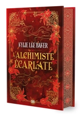 L'alchimiste écarlate. Vol. 1 - Kylie Lee Baker