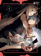 Alba boy & queen of hell. Vol. 1 - Miki Morinaga