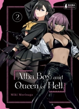 Alba boy & queen of hell. Vol. 2 - Miki Morinaga