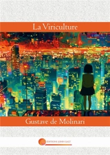 La Viriculture - Gustave de Molinari
