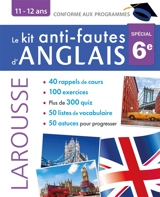 Le kit anti-fautes d'anglais, spécial 6e : 11-12 ans : conforme aux programmes - Céline Leclercq