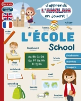 L'école : vocabulaire, activités, imagiers : dès 6 ans, niveau A1 CECRL. School - Myriam Herzog