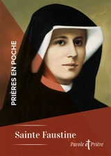 Sainte Faustine - Marie-Faustine Kowalska