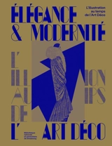 Elégance & modernité : l'illustration au temps de l'Art déco