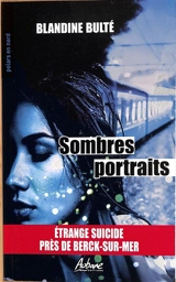 Sombres portraits - Blandine Bulté