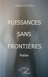 Puissances sans frontières - Zacharia Sall