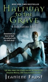 Halfway to the Grave : A Night Huntress Novel vol Vol. 1 - Jeaniene Frost