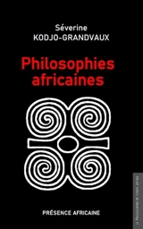 Philosophies africaines - Séverine Kodjo-Grandvaux