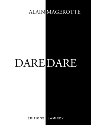Dare-dare - Alain Magerotte