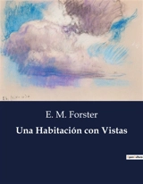 Una Habitación con Vistas - E. M. Forster