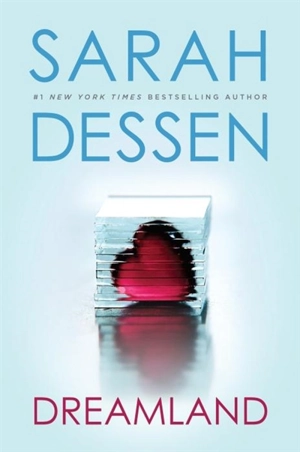 Dreamland - Sarah Dessen