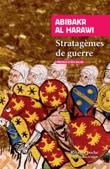 Stratagèmes de guerre - Ali Ibn Abi Bakr al- Harawi