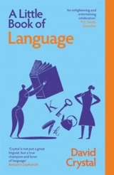 A Little Book of Language - David Crystal