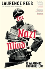The Nazi Mind - Laurence Rees