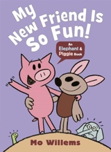 My New Friend Is So Fun ! - Willems, Mo,  Willems, Mo (ILT)