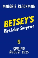 Betsey's Birthday Surprise - Malorie Blackman