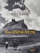 Nos Espagne(s) - Jean Dieuzaide