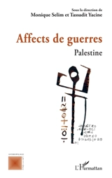 Affects de guerre : Palestine