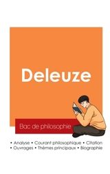 Réussir son Bac de philosophie 2025 : Analyse du philosophe Gilles Deleuze - Deleuze, Gilles