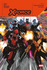X-Force. Vol. 4. Il faut qu'on parle du Fauve - Benjamin Percy