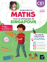 Comprendre les maths avec la pédagogie de Singapour CE1 : je manipule, je comprends, je m'entraîne : conforme au nouveau programme - Bénédicte Idiard