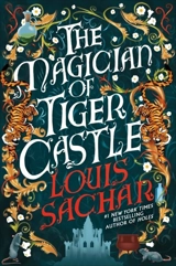 The Magician of Tiger Castle - Louis Sachar