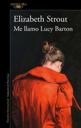 Me llamo Lucy Barton - Elizabeth Strout