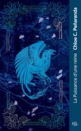 Les héritiers d'Ungardia. Vol. 2. La puissance d'une reine : texte intégral - Chloe C. Penaranda