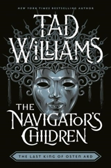 The Navigator's Children - Tad Williams