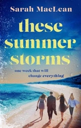 These Summer Storms - Sarah MacLean